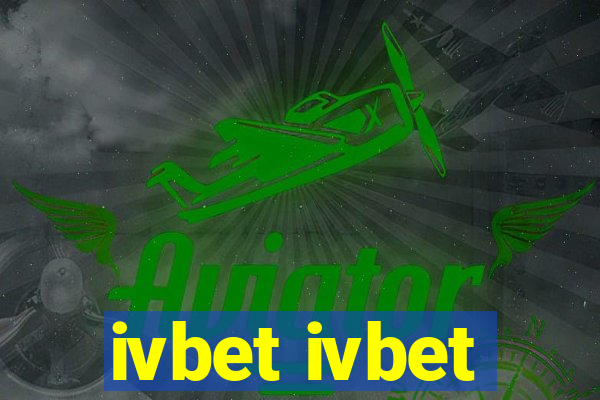 ivbet ivbet